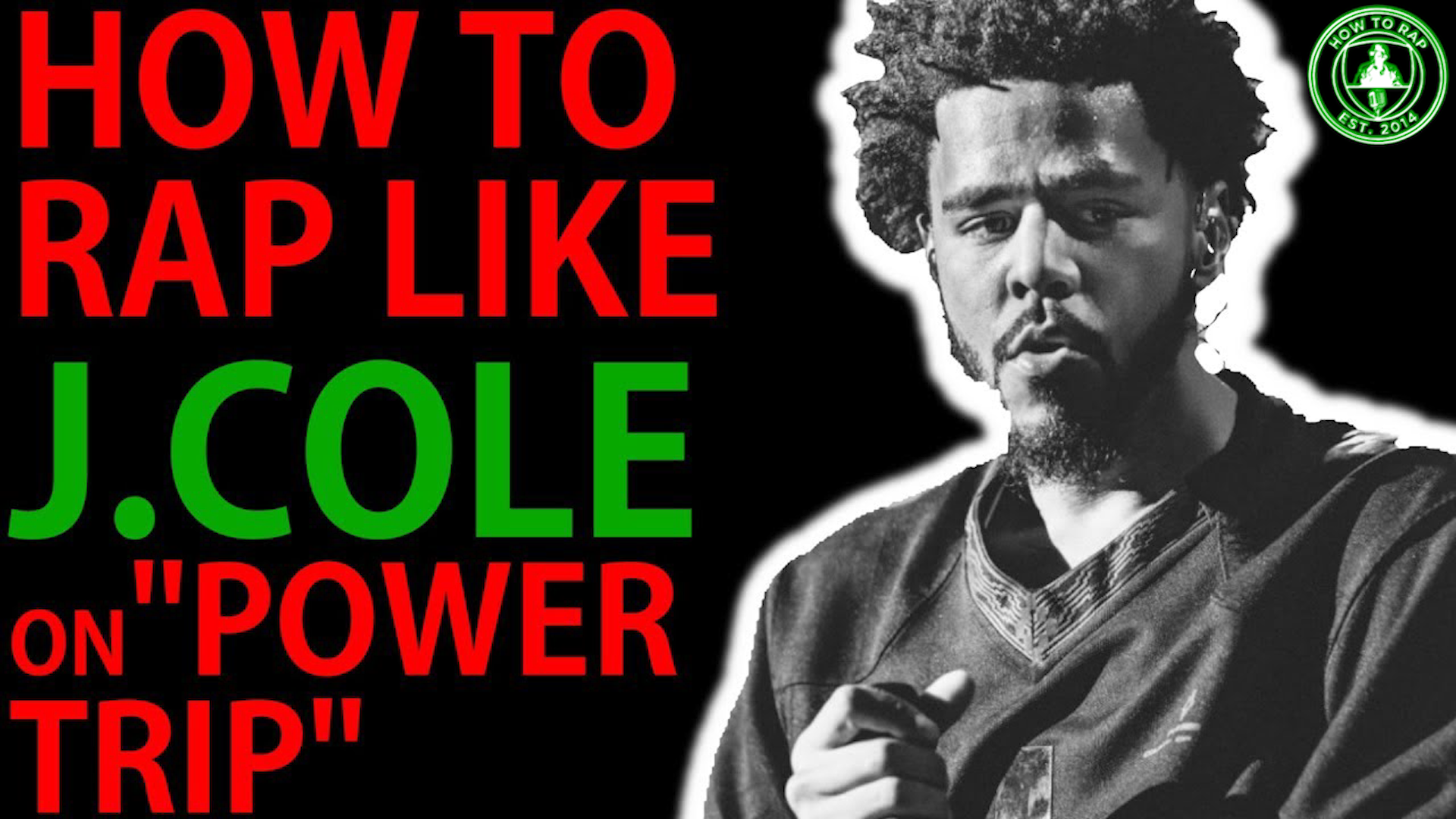 How To Rap Like J. Cole on “Power Trip” (Songwriting Secrets)