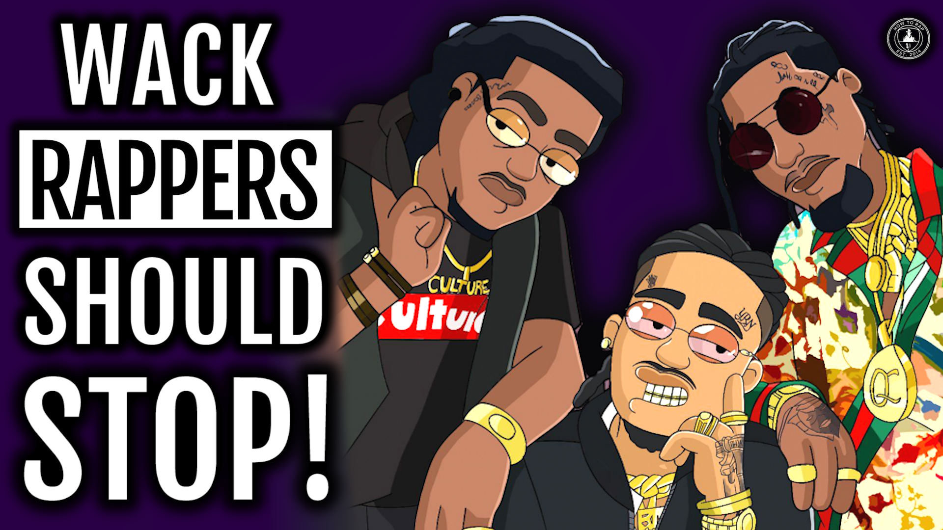 8 Things Wack Rappers Do The Best Rappers STAY AWAY FROM